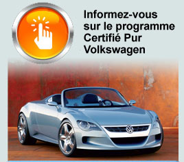 Informez vous sur le programme Certifié Pur Volkswagen Informez vous sur le programme Certifié Pur Volkswagen