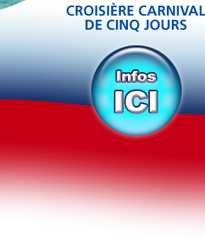Croisière carnival de cinq jours